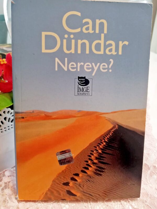 Nereye? - Can Dündar