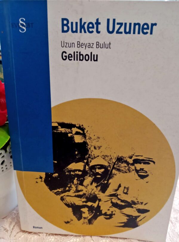 Gelibolu - Buket Uzuner