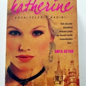 Katherine - Anya Seton