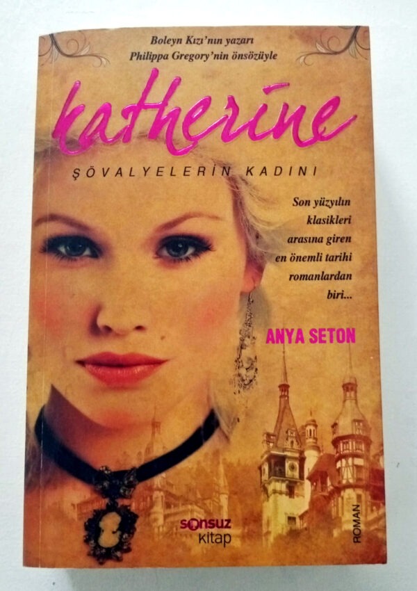 Katherine - Anya Seton